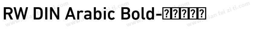 RW DIN Arabic Bold字体转换